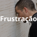 Frustração